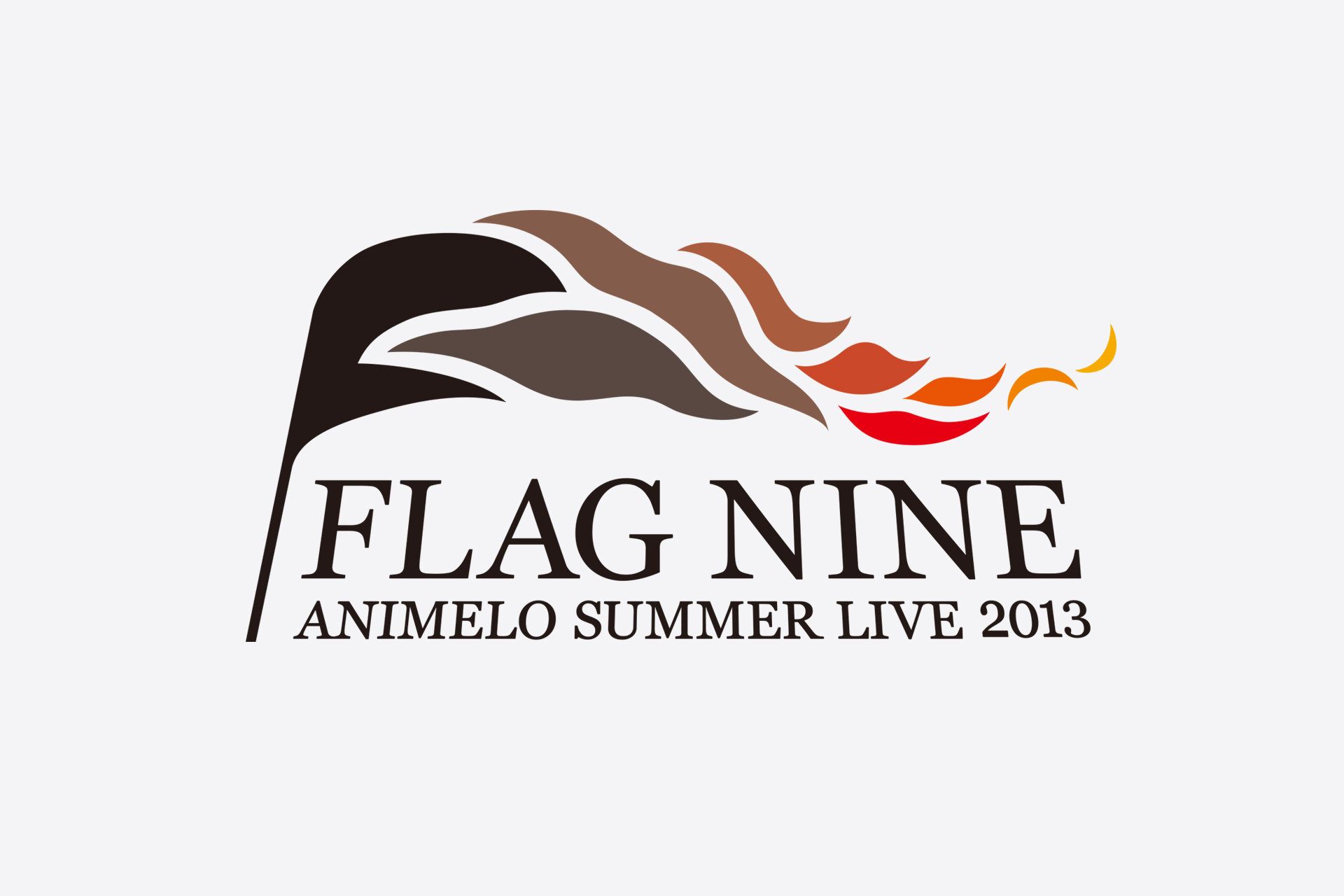 ANIMELO SUMMER LIVE 2013 FLAG NINE